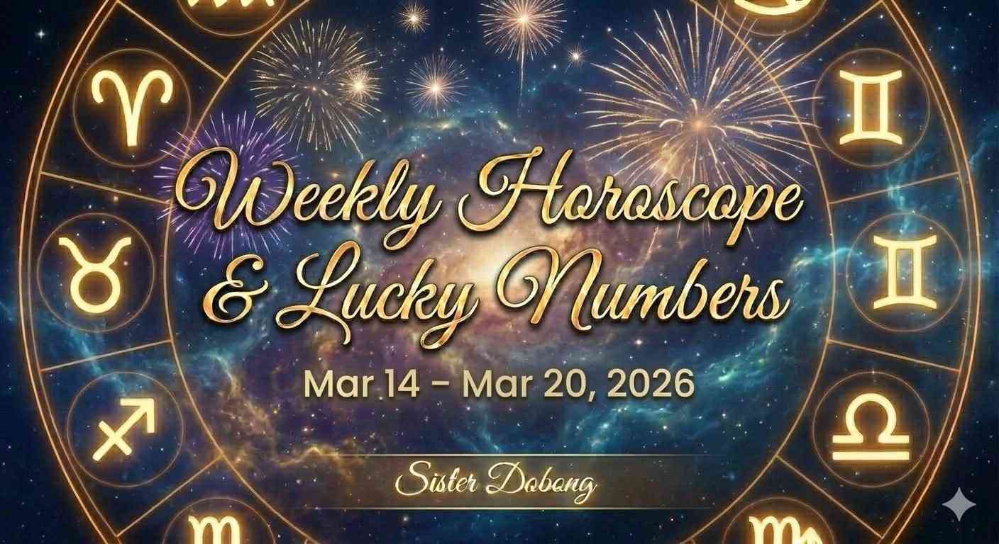 Weekly Horoscope & Lucky Numbers graphic for Mar 14 – Mar 20, 2026, featuring a gold zodiac wheel on a starry background. Sister Dobong.