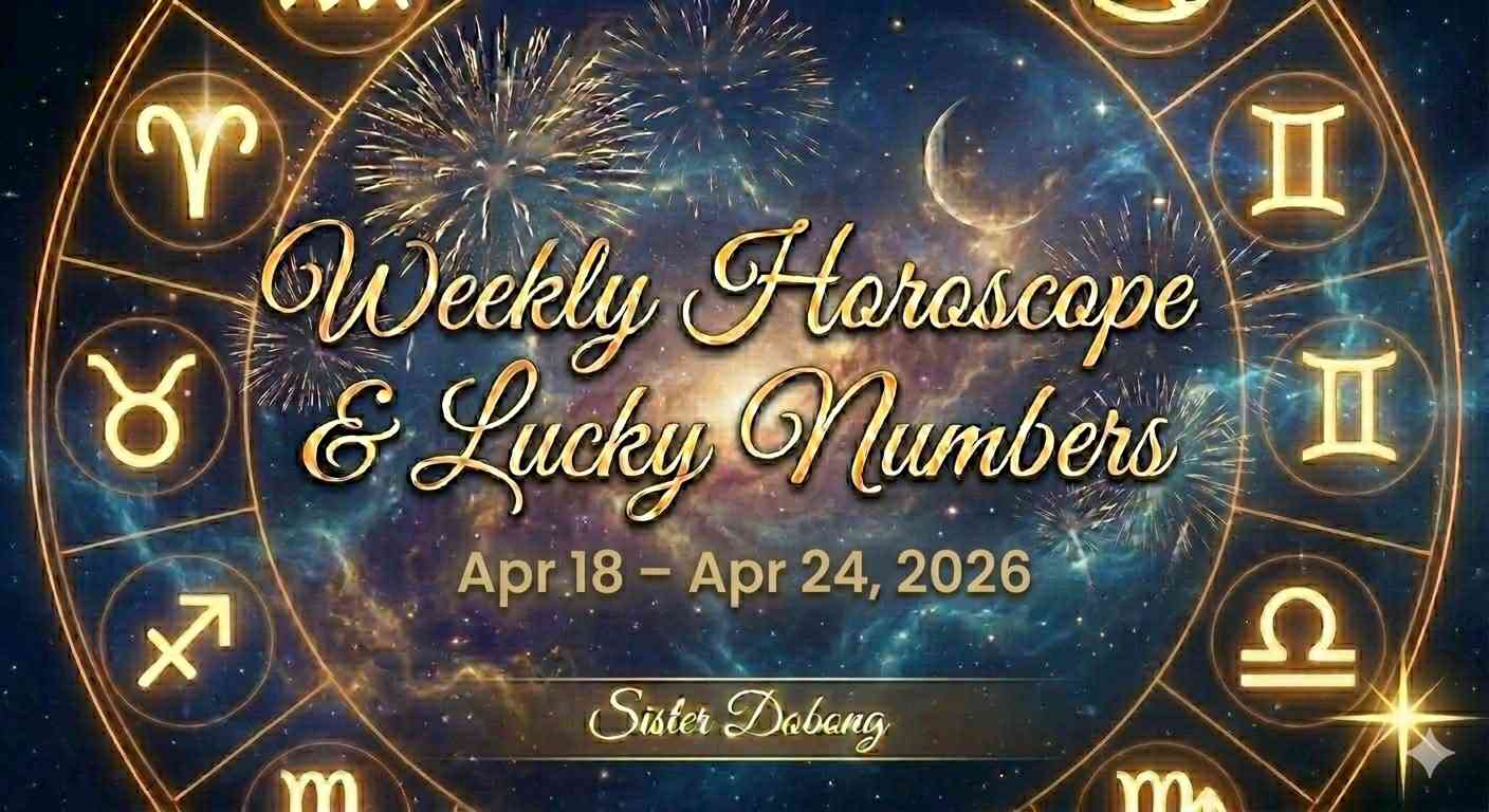 Weekly Horoscope & Lucky Numbers graphic for Apr 18 – Apr 24, 2026, featuring a gold zodiac wheel on a starry background. Sister Dobong.