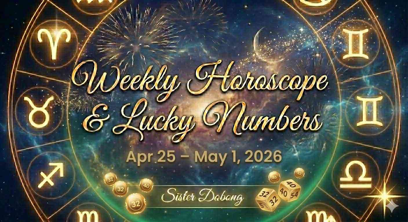 Weekly Horoscope & Lucky Numbers graphic for Apr 25 – May 1, 2026, featuring a gold zodiac wheel on a starry background. Sister Dobong.