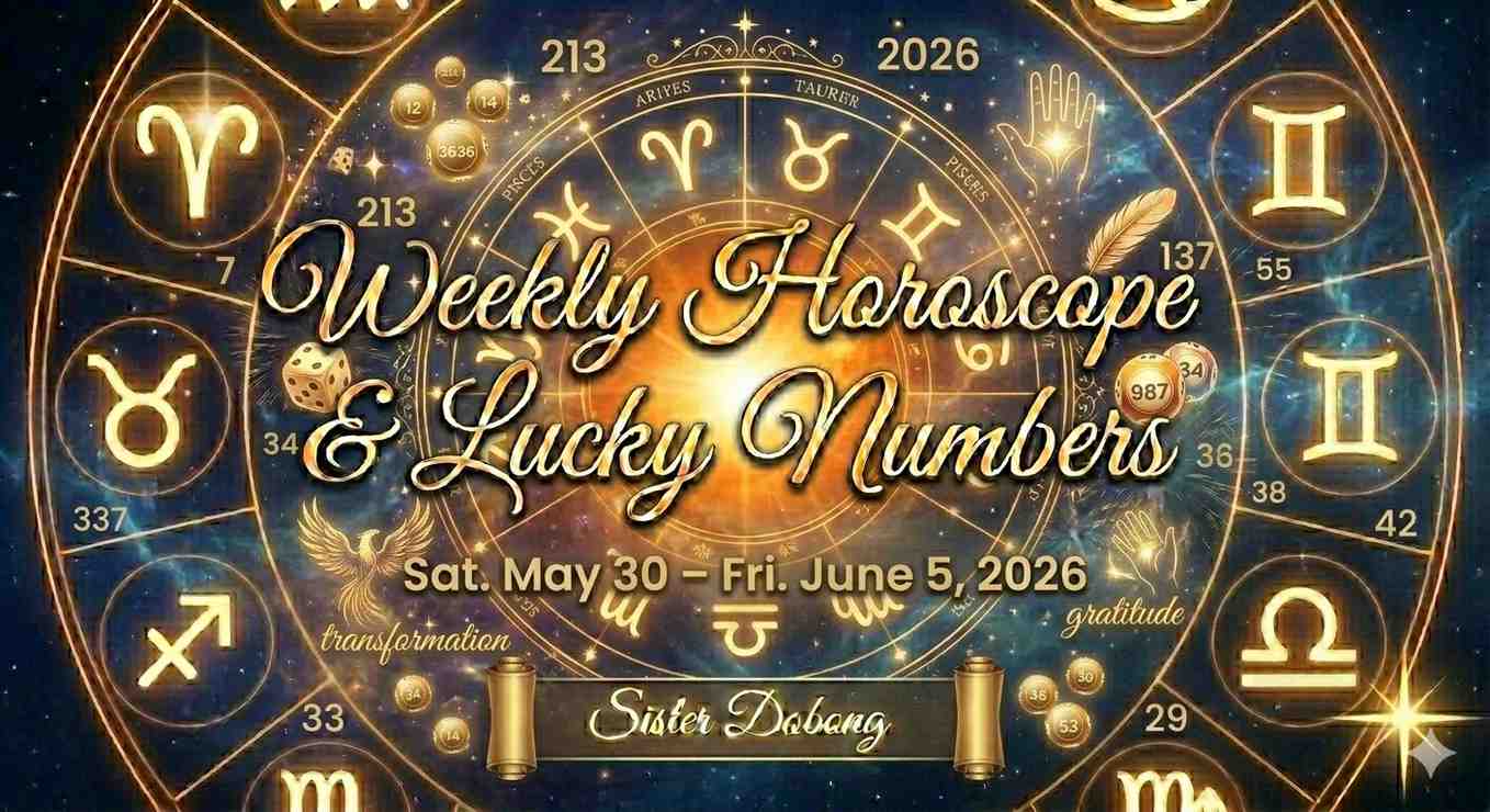 Weekly Horoscope & Lucky Numbers graphic for May 30 – June 5, 2026, featuring a gold zodiac wheel on a starry background. Sister Dobong.
